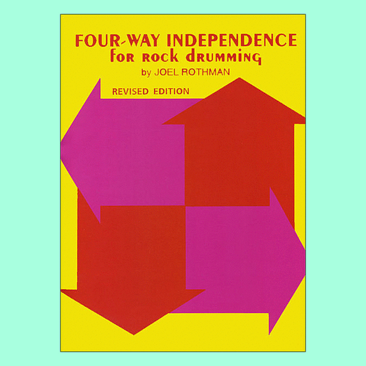 Four Way Independence For Rock Drumming Book