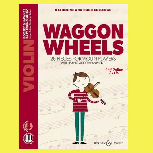 Waggon Wheels - Violin Book With Piano Accompaniment and Online Audio (New Edition)