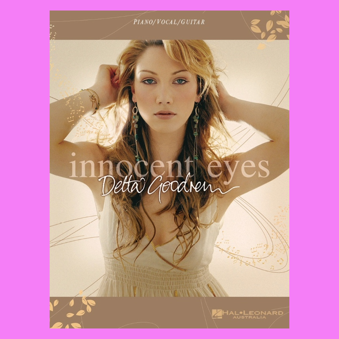 Delta Goodrem - Innocent Eyes PVG Songbook