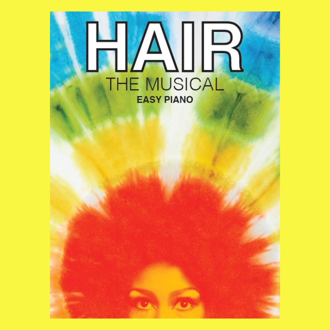 Hair The Musical - Easy Piano Songbook