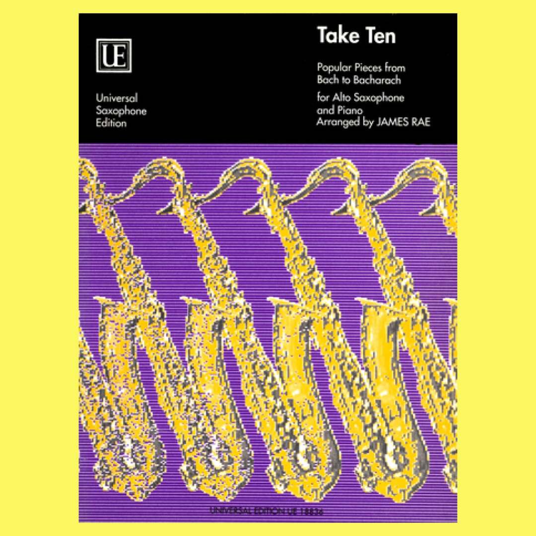 James Rae - Take Ten For Alto Saxophone with Piano Accompaniment Book