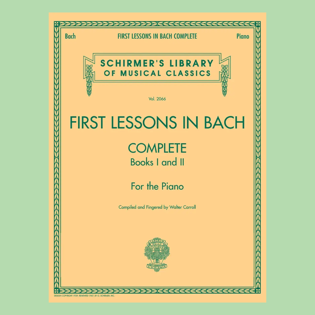 First Lessons In Bach - Complete 1 & 2 Piano Book