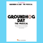 Groundhog Day - The Musical Vocal Selections Piano/Vocal Book