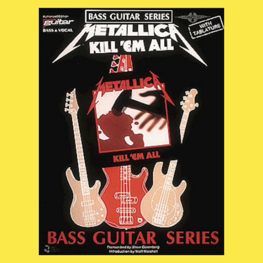 Metallica - Kill Em All Bass Guitar Tab Book