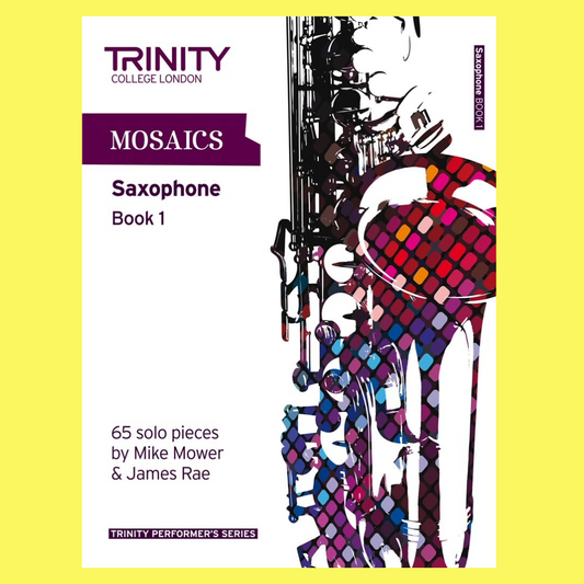 James Rae: Mosaics for Saxophone Book 1 (Beginner-Grade 5)