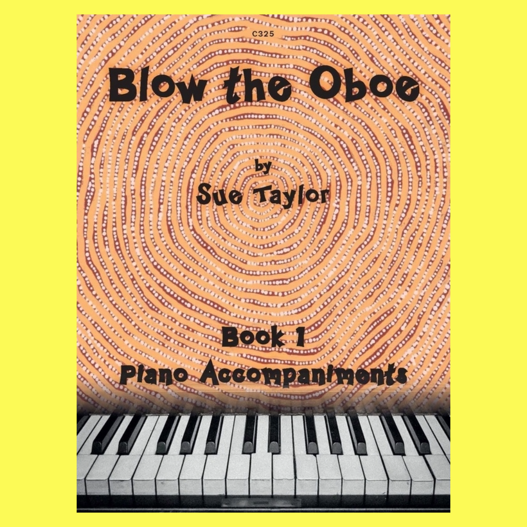 Blow the Oboe Book 1 - Piano Accompaniments (2023)