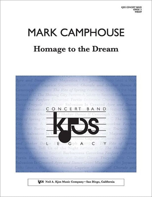 Homage To The Dream For Concert Band Cb5 Sc/Pts - Neil A. Kjos Music Company