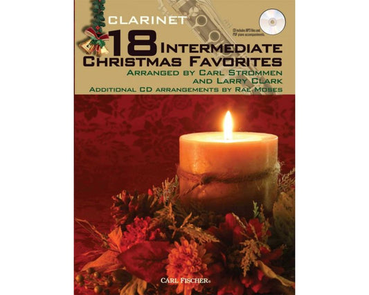 18 Intermediate Christmas Favorites Clarinet Bk/ - Carl Fischer
