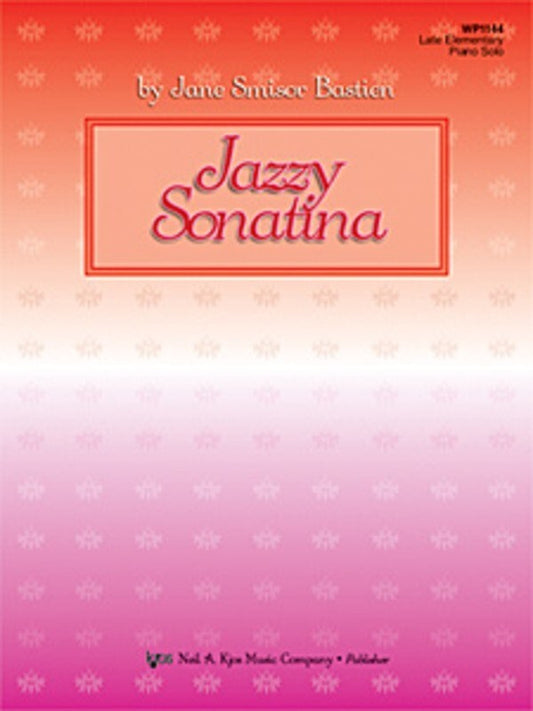 Bastient - Jazzy Sonatina Piano Book (Late Elementary)