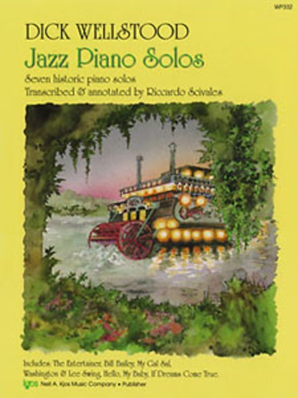 Dick Wellstood - Jazz Piano Solos Book
