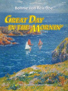 Great Day In The Mornin