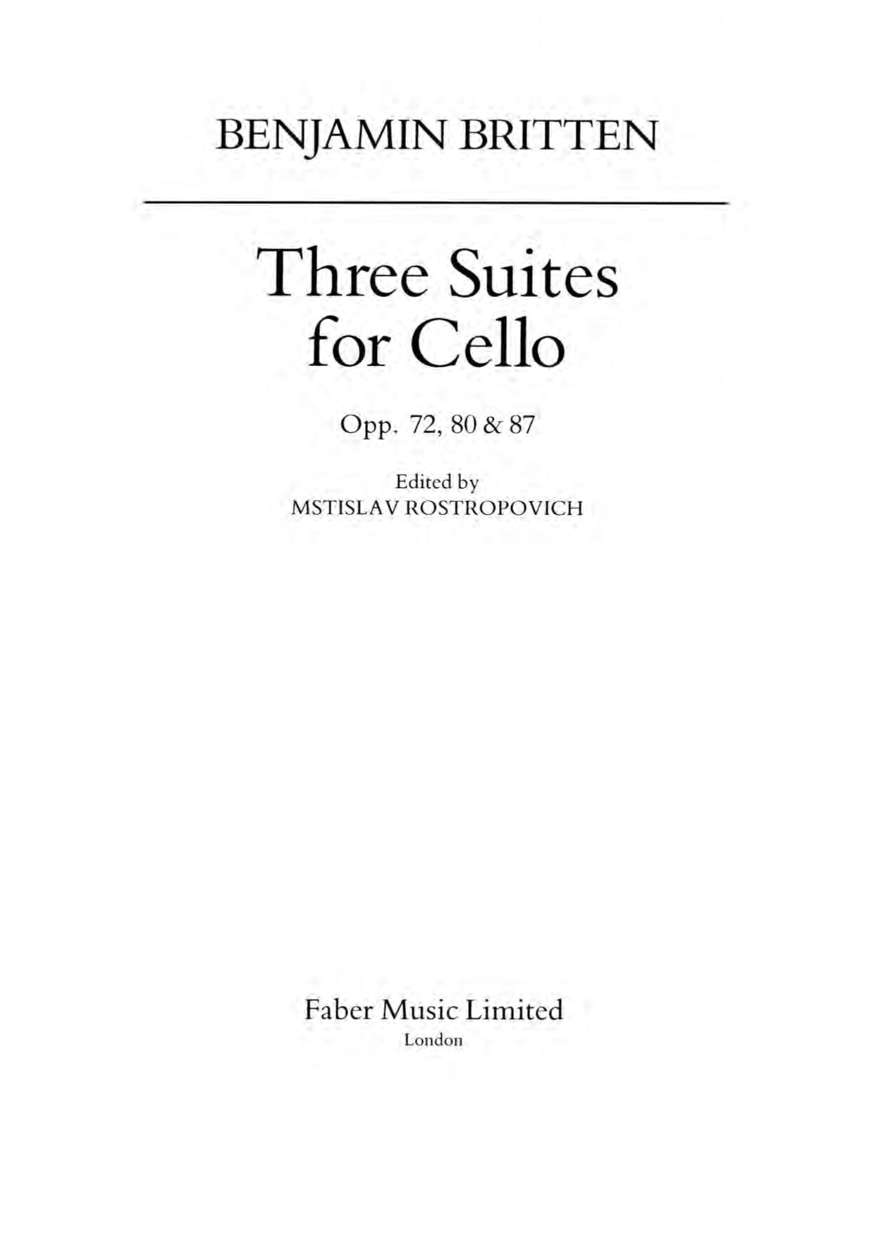 Benjamin Britten: Three Suites for Cello Opp. 72, 80 & 87 Book