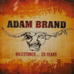 Adam Brand - Milestones... 20 Years - 2 CD Set