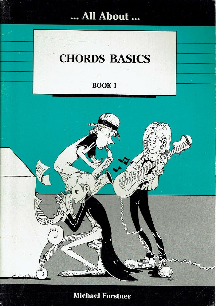 Michael Furstner - All About Chords Basics - Piano, Bb and Eb Instrument Book 1