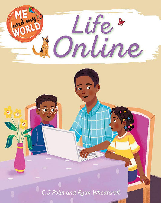 Me And My World: Life Online - Anne Rooney