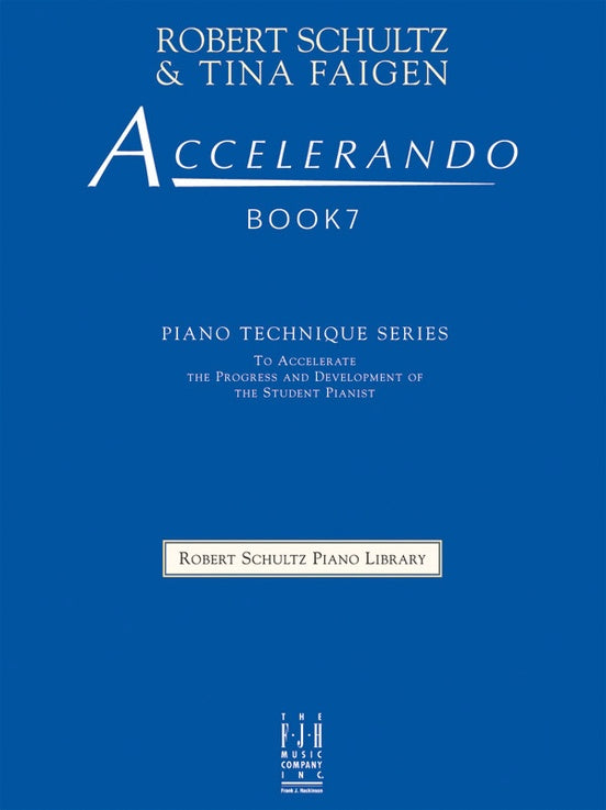 Accelerando - Piano Technique Book 7 (Late Intermediate)