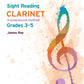James Rae: Sight Reading For Clarinet Grade 3-5 Book