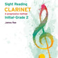 James Rae: Sight Reading For Clarinet Initial - Grade 2 Book