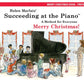 Succeeding At The Piano - Preparatory Grade Merry Christmas Book (2nd Edition)