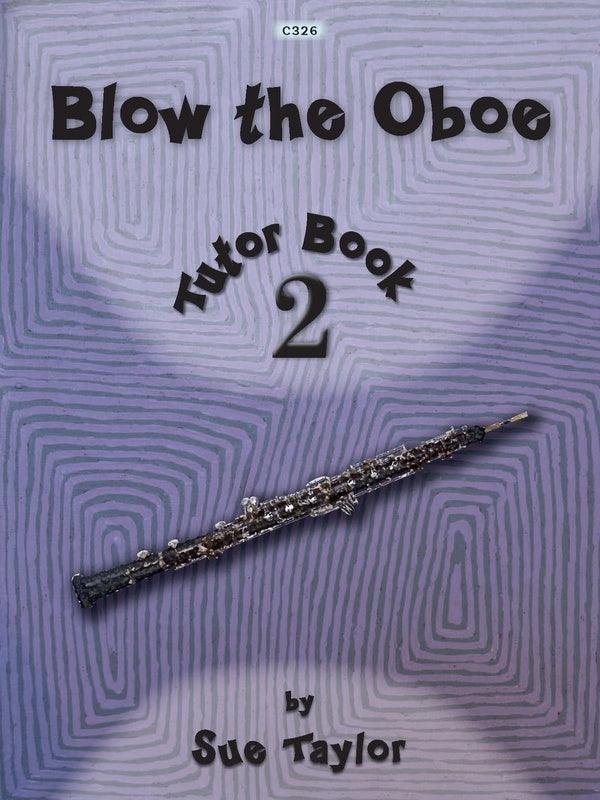 Blow The Oboe - Book 2 Tutor Book (2023)