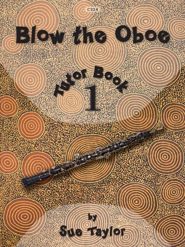 Blow The Oboe - Book 1 Tutor Book (2023)