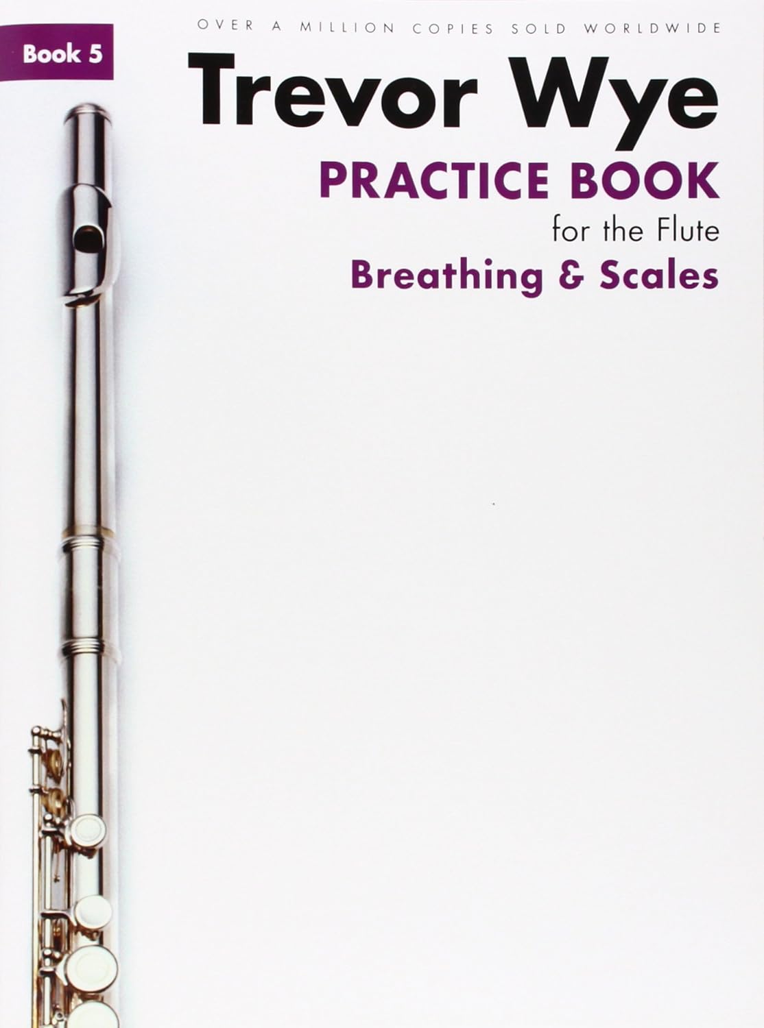 Trevor Wye - Practice Book for the Flute Book 5 (Scales & Breathing) Revised Edition