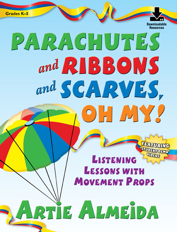 Parachutes and Ribbons and Scarves, Oh My- Teacher's Classroom Pack