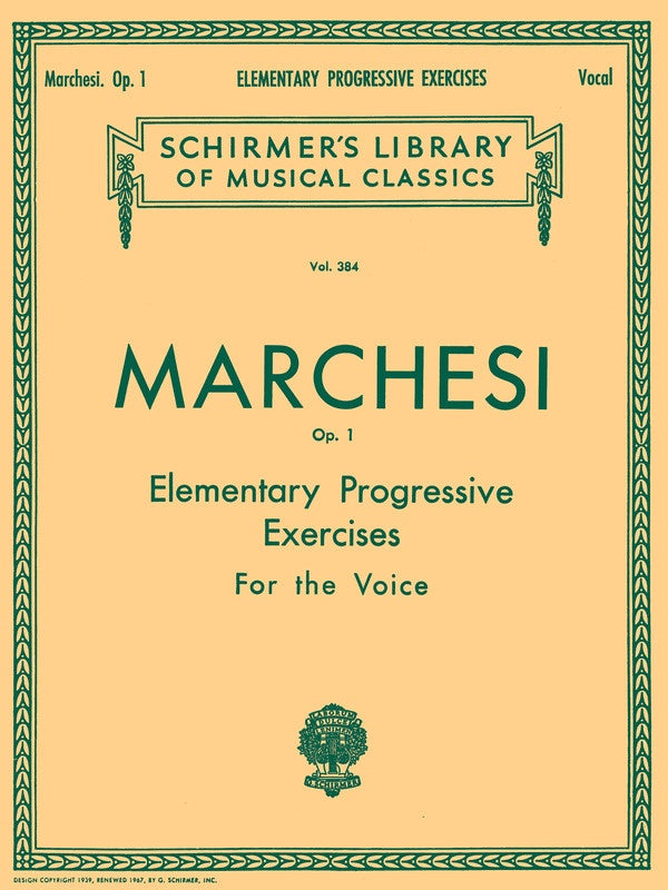 Marchesi - Elementary Progressive Exercises Op. 1 For The Voice Book