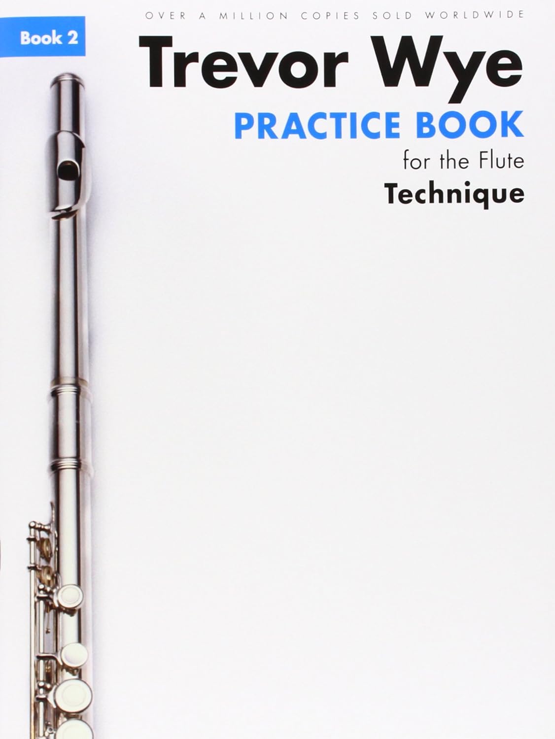 Trevor Wye - Practice Book for the Flute Book 2 (Technique) Revised Edition