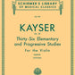 Kayser - 36 Elementary and Progressive Studies, Complete, Op. 20 For Violin Book