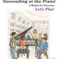 Succeeding At The Piano - Grade 2A Lesson & Technique Book/Cd