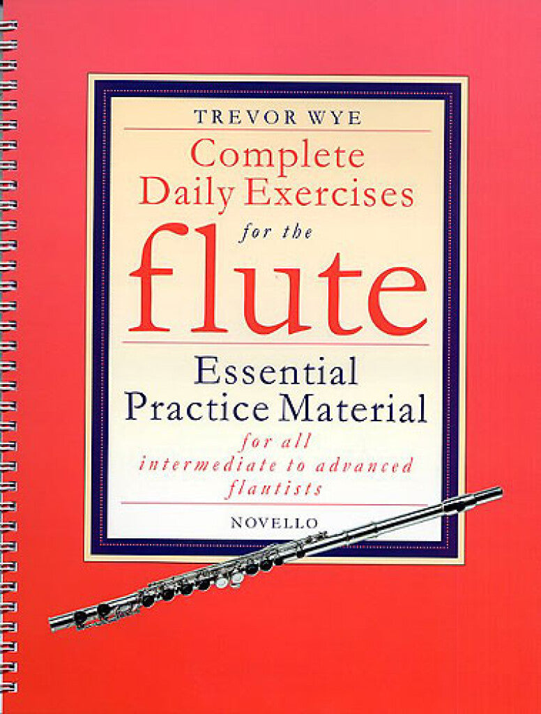 Trevor Wye - Complete Daily Exercises For The Flute Book