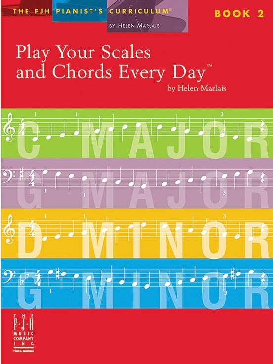 Play Your Scales & Chords Every Day - Piano Book 2