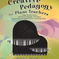 Creative Pedagogy For Piano Teacher's Book