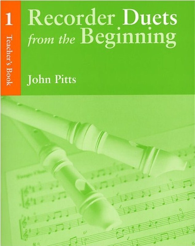 Recorder From The Beginning - Duets Teacher's Book 1