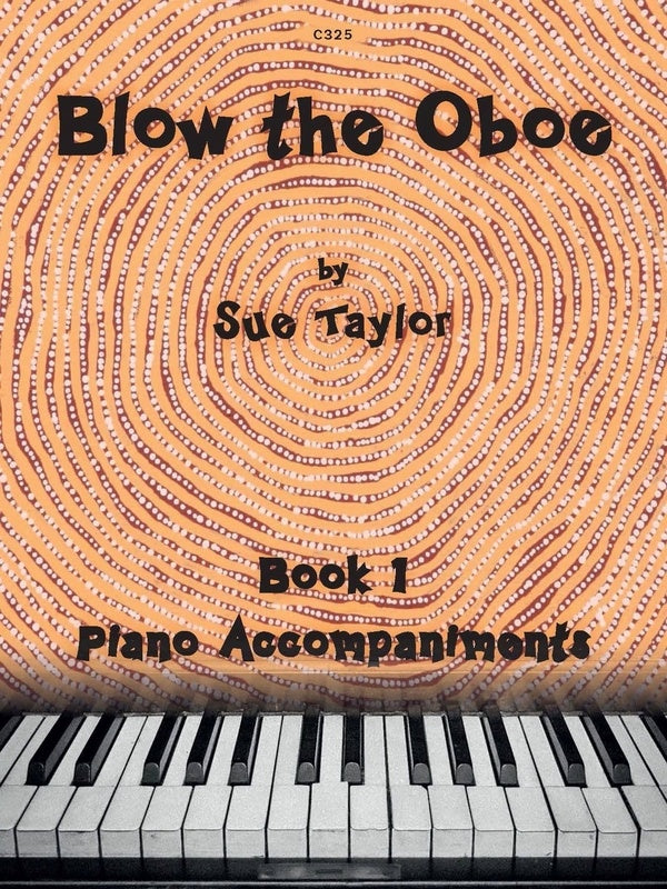 Blow the Oboe Book 1 - Piano Accompaniments (2023)