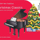 Bastien: New Traditions - Christmas Classics Primer B Book