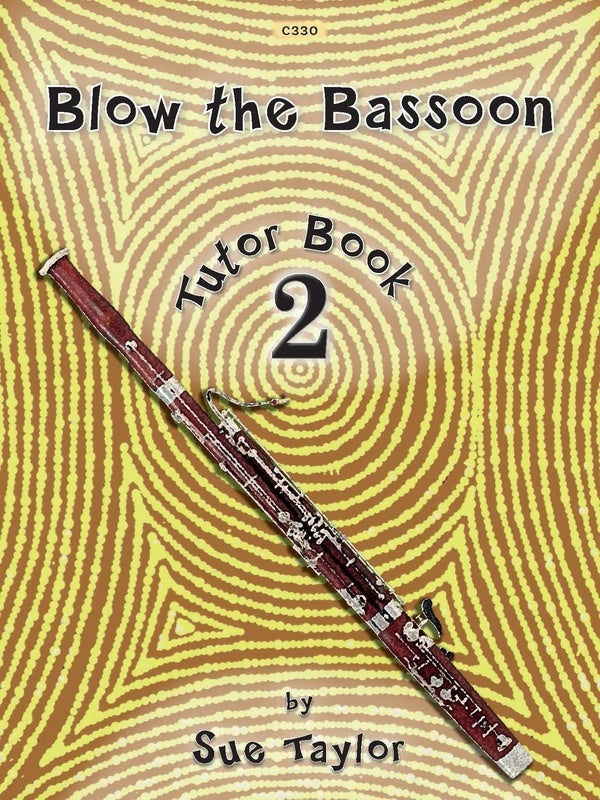 Blow The Bassoon - Book 2 Tutor Book (2023)