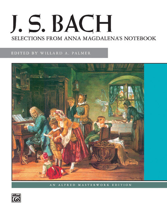 J.S Bach - Selections From Anna Magdalenas Notebook For Piano