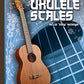 Baritone Ukulele Scales Book