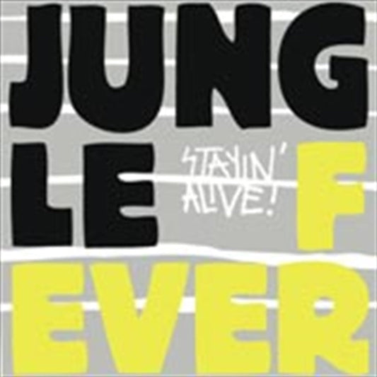 Jungle Fever - Stayin Alive (Staying) CD