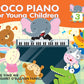 Poco Piano For Young Children - Level 3 Book