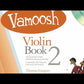 Thomas Gregory - Vamoosh Violin Book 2 (Book and Cd)