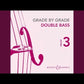 Grade By Grade Double Bass Grade 3 Book/Ola