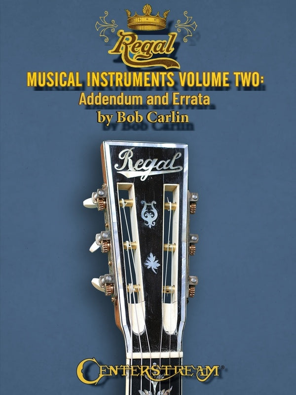 Regal Musical Instruments Vol 2 Addendum And Errata