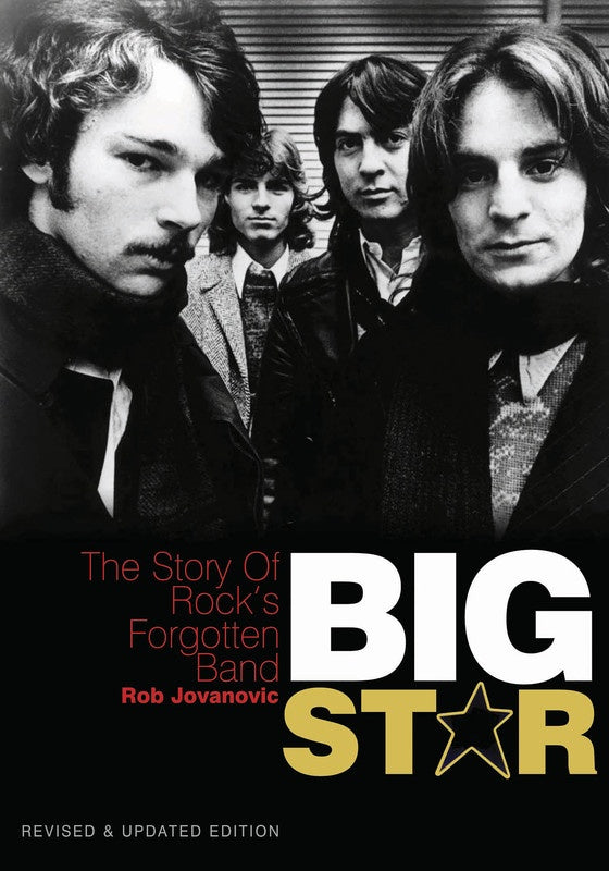 Big Star: The Story of Rock's Forgotten Band Book