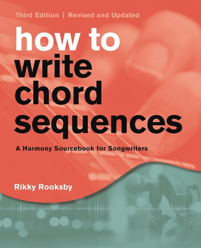 Rooksby - How To Write Chord Sequences 3Rd Edition