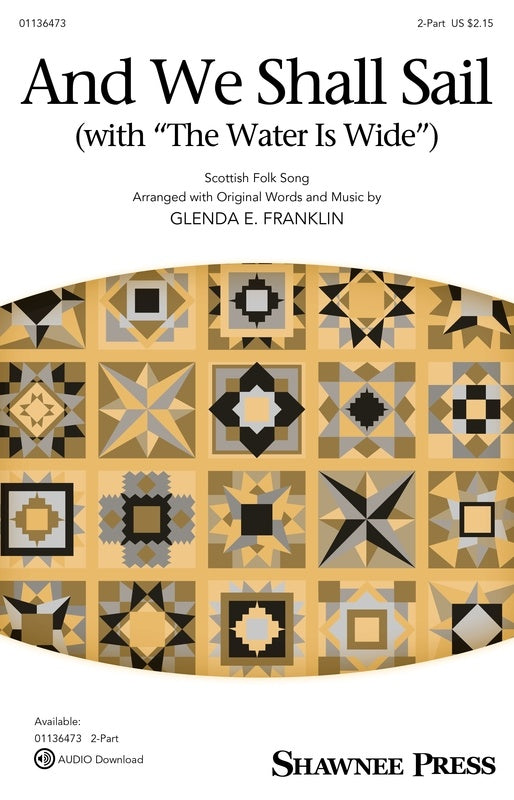 And We Shall Sail (With The Water Is Wide) 2 Part