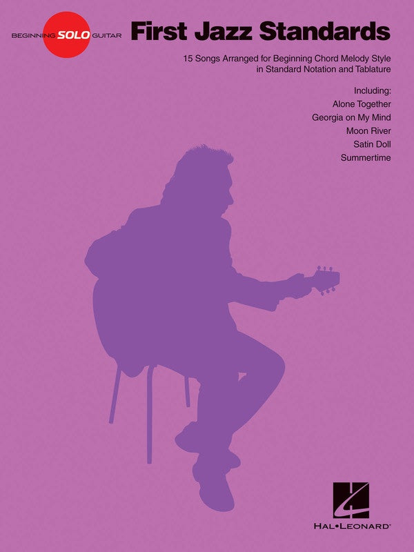 First Jazz Standards Beginning Solo Guitar