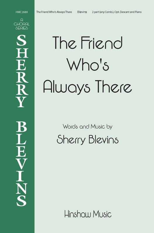 The Friend Whos Always There 2 Part Any Combination